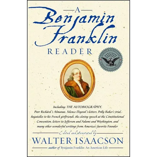 A Benjamin Franklin Reader