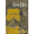 Brigadier General Tyree H. Bell, C.S.A.: Forrest's Fighting Lieutenant