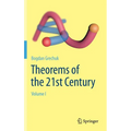 Theorems of the 21st Century: Volume I