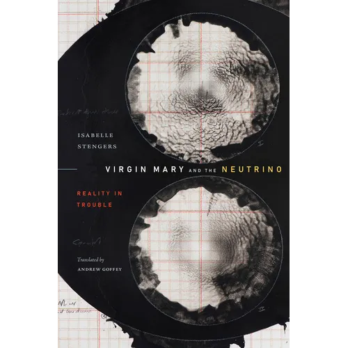 Virgin Mary and the Neutrino: Reality in Trouble