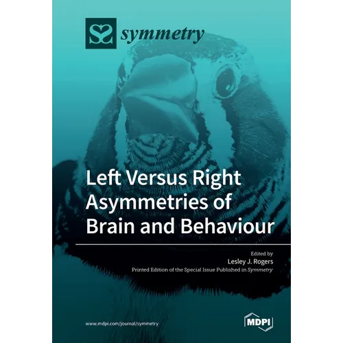 Left Versus Right Asymmetries of Brain and Behaviour