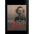 Just Call Me Jane