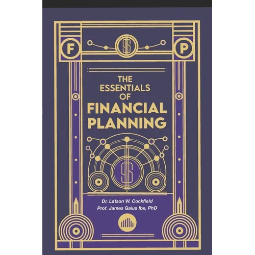 The Essentials of Financial Planning