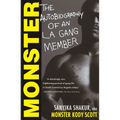 Monster: The Autobiography of an L.A. Gang Member