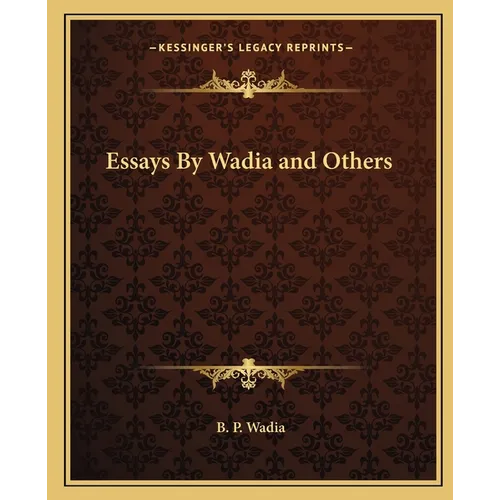 Essays By Wadia and Others