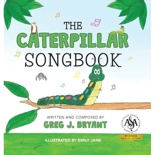 The Caterpillar Songbook