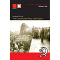 The Communist Party and Empire: A new history of the Communist Party Volume1: A