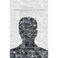 Neurotechnologies of the Self: Mind, Brain and Subjectivity