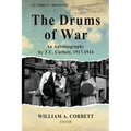 The Drums of War: An Autobiography by T.C. Corbett, 1917-1924