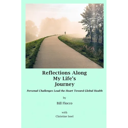Reflections Along My Life's Journey
