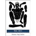 Man Alive: A True Story of Violence, Forgiveness and Becoming a Man