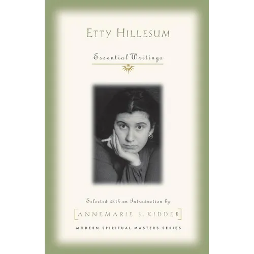 Etty Hillesum: Essential Writings