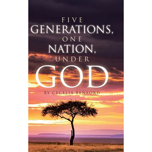 Five Generations, One Nation, Under God