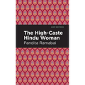 The High-Caste Hindu Woman