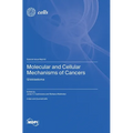 Molecular and Cellular Mechanisms of Cancers: Glioblastoma