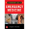 Extraordinary Cases in Emergency Medicine