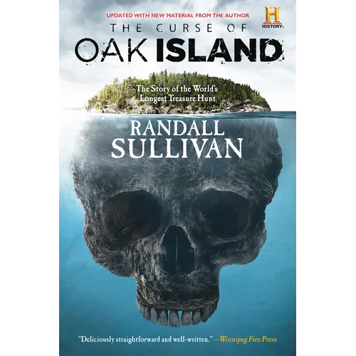 The Curse of Oak Island: The Story of the World's Longest Treasure Hunt