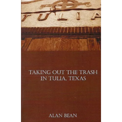 Taking Out The Trash In Tulia, Texas
