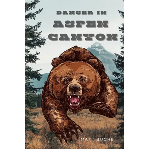 Danger In Aspen Canyon