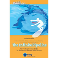 The Infinite Pipeline: How to Master Social Media for Business-to-Business Sales Success: Sales Person Edition