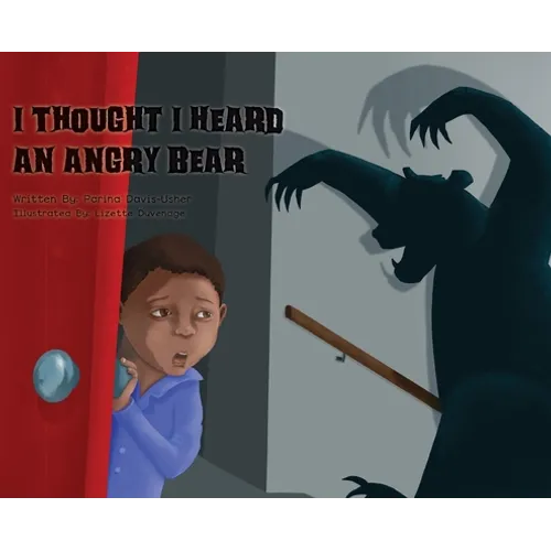 I Thought I Heard an Angry Bear