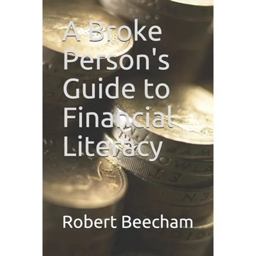 A Broke Person's Guide to Financial Literacy