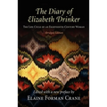 The Diary of Elizabeth Drinker: The Life Cycle of an Eighteenth-Century Woman