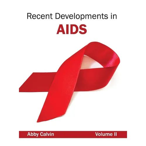 Recent Developments in Aids: Volume II