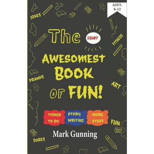The Most Awesomest Book of Fun!