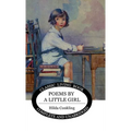 Poems by a Little Girl