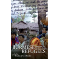 Burmese Refugees: Letters from the Thai-Burma Border