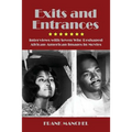 Exits and Entrances: Interviews with Seven Who Reshaped African-American Images in Movies