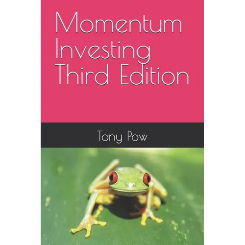 Momentum Investing Third Edition