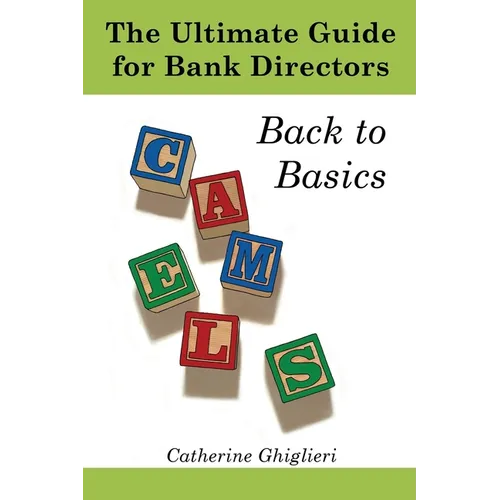 The Ultimate Guide for Bank Directors: Back to Basics