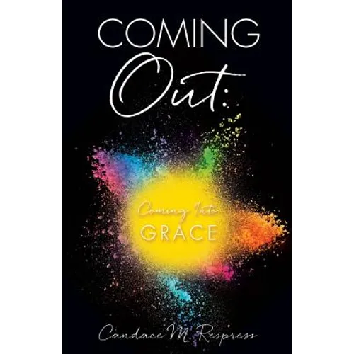 Coming Out: Coming Into Grace