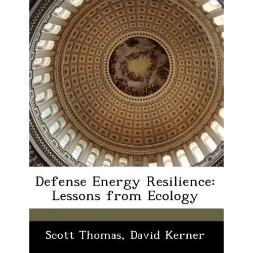 Defense Energy Resilience: Lessons from Ecology