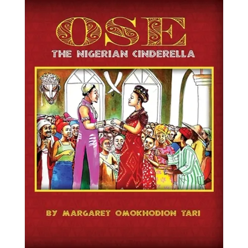 OSE The Nigerian Cinderella