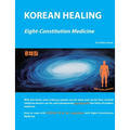 Korean Healing: Eight-Constitution Medicine