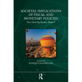 Societal Implications of Fiscal and Monetary Policies: Does Good Governance Matter?