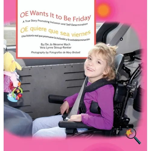 OE Wants It to Be Friday/ OE quiere que sea viernes