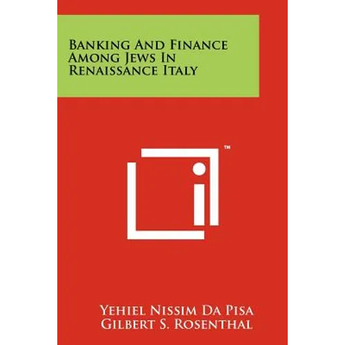 Banking And Finance Among Jews In Renaissance Italy