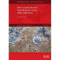 How Leaded Bronze Transformed China, 2000-1000 BCE