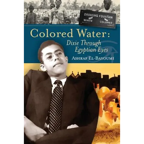 Colored Water: Dixie Through Egyptian Eyes