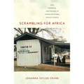 Scrambling for Africa: Aids, Expertise, and the Rise of American Global Health Science