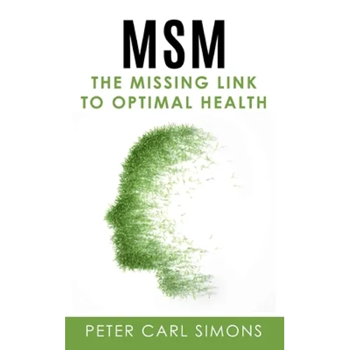 MSM - The Missing Link to Optimal Health