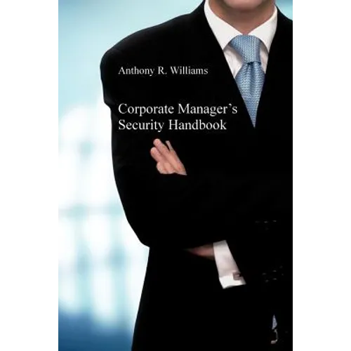 Corporate Manager's Security Handbook