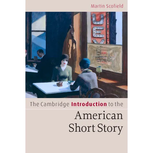 The Cambridge Introduction to the American Short Story
