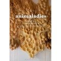 Animaladies: Gender, Animals, and Madness