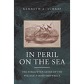 In Peril on the Sea: The Forgotten Story of the William & Mary Shipwreck