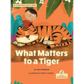 What Matters to a Tiger
